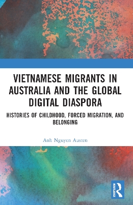 Vietnamese Migrants in Australia and the Global Digital Diaspora