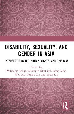 Disability, Sexuality, and Gender in Asia