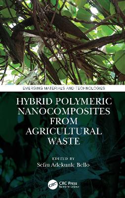 Hybrid Polymeric Nanocomposites from Agricultural Waste