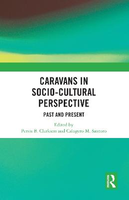 Caravans in Socio-Cultural Perspective