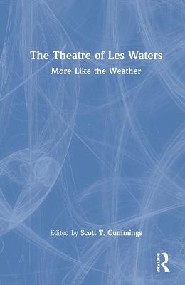 The Theatre of Les Waters