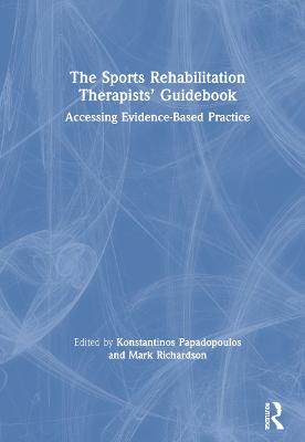 The Sports Rehabilitation Therapists' Guidebook
