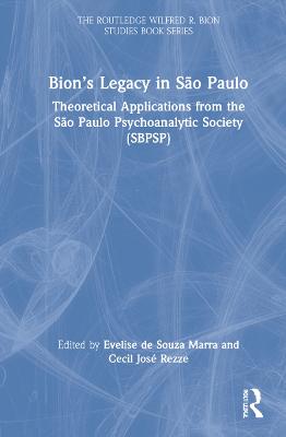 Bion's Legacy in Sao Paulo