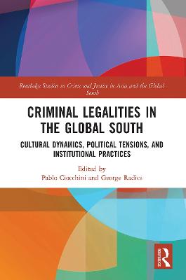 Criminal Legalities in the Global South