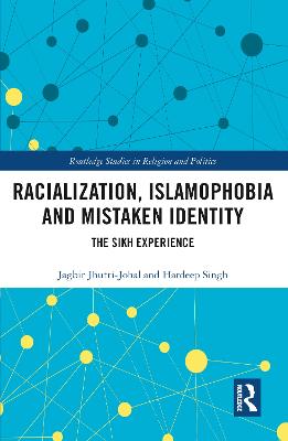 Racialization, Islamophobia and Mistaken Identity