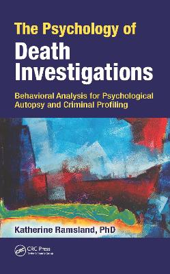 The Psychology of Death Investigations