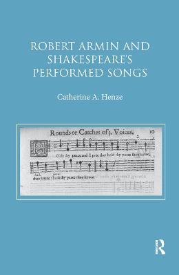 Robert Armin and Shakespeare's Performed Songs