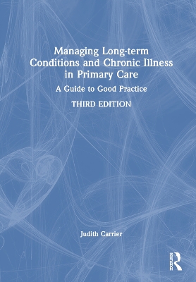 Managing Long-term Conditions and Chronic Illness in Primary Care