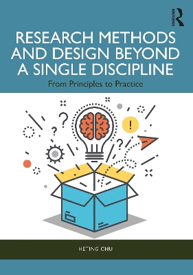 Research Methods and Design Beyond a Single Discipline