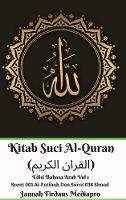 Kitab Suci Al-Quran (?????? ??????) Edisi Bahasa Arab Vol 1 Surat 001 Al-Fatihah Dan Surat 038 Shaad Hardcover Version