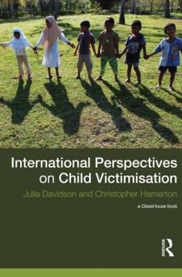 International Perspectives on Child Victimisation