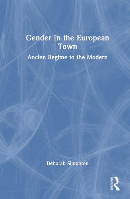 Gender in the European Town