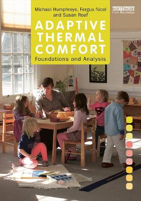 Adaptive Thermal Comfort: Foundations and Analysis