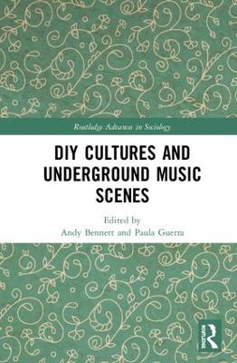 DIY Cultures and Underground Music Scenes