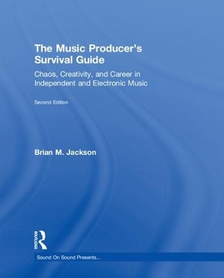 Music Producer's Survival Guide