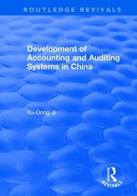 Development of Accounting and Auditing Systems in China