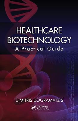 Imagem de capa do livro Healthcare Biotechnology — A Practical Guide