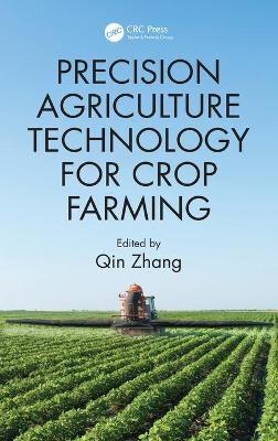 Imagem de capa do ebook Precision Agriculture Technology for Crop Farming