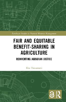 Imagem de capa do ebook Fair and Equitable Benefit-Sharing in Agriculture — Reinventing Agrarian Justice