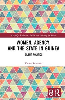 Imagem de capa do ebook Women, Agency, and the State in Guinea — Silent Politics