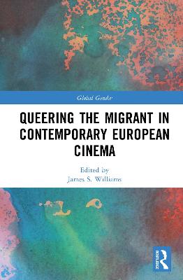 Imagem de capa do ebook Queering the Migrant in Contemporary European Cinema