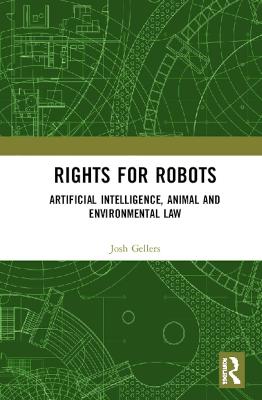 Imagem de capa do ebook Rights for Robots — Artificial Intelligence, Animal and Environmental Law