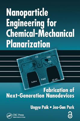 Cover image for Nanoparticle Engineering for Chemical-Mechanical Planarization — Fabrication of Next-Generation Nanodevices ebook