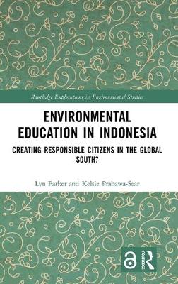 Imagem de capa do ebook Environmental Education in Indonesia — Creating Responsible Citizens in the Global South?