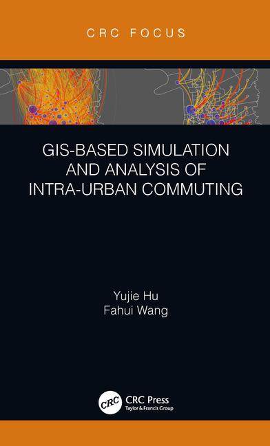 Imagem de capa do livro GIS-Based Simulation and Analysis of Intra-Urban Commuting