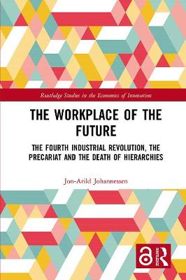 Imagem de capa do ebook The Workplace of the Future — The Fourth Industrial Revolution, the Precariat and the Death of Hierarchies