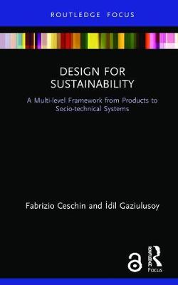Imagem de capa do ebook Design for Sustainability — A Multi-level Framework from Products to Socio-technical Systems