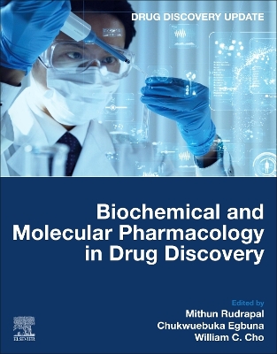 Biochemical and Molecular Pharmacology in Drug Discovery