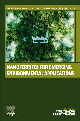 Nanoferrites for Emerging Environmental Applications