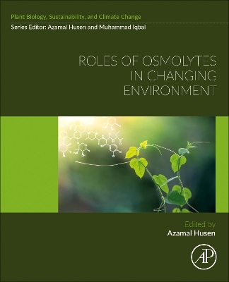 Roles of Osmolytes in Changing Environment