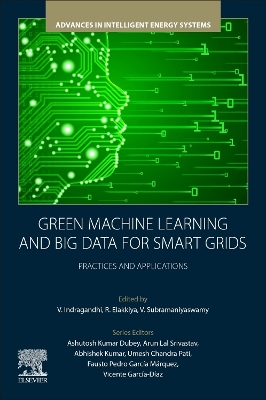 Green Machine Learning and Big Data for Smart Grids