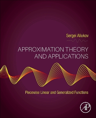 Approximation Theory and Applications