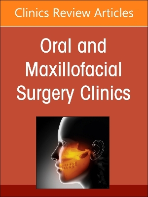 Perforator Flaps for Head and Neck Reconstruction, An Issue of Oral and Maxillofacial Surgery Clinics of North America