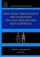 New High Throughput Technologies for DNA Sequencing and Genomics
