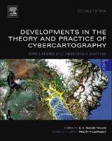 Developments in the Theory and Practice of Cybercartography