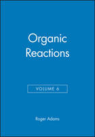 Organic Reactions, Volume 6