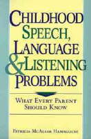 Childhood Speech, Language and Listening Problems