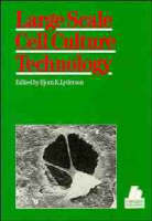 Large Scale Cell Culture Technology