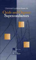 Chemical Equilibria Bases for Oxide and Organic Superconductors
