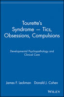 Tourette's Syndrome -- Tics, Obsessions, Compulsions