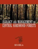 Ecology & Management of Central Hardwood Forests