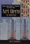 National Trust Guide to Art Deco in America