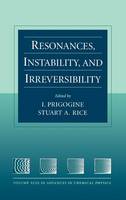 Advances in Chemical Physics - Instability and Irreversibility V99