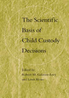 Scientific Basis of Child Custody Decisions