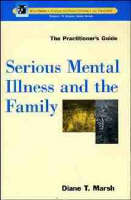 Serious Mental Illness and the Family