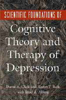 Scientific Foundations of Cognitive Theory and Therapy of Depression